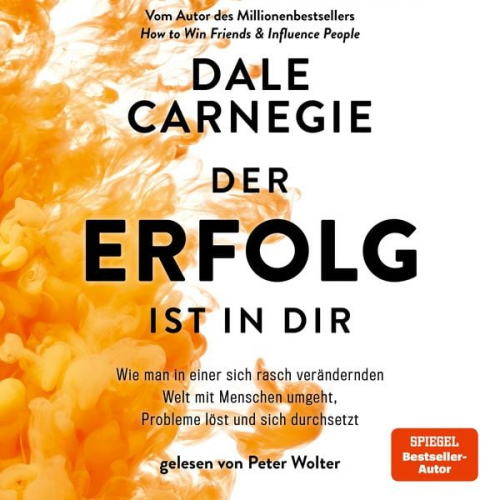 Dale Carnegie - Der Erfolg ist in dir