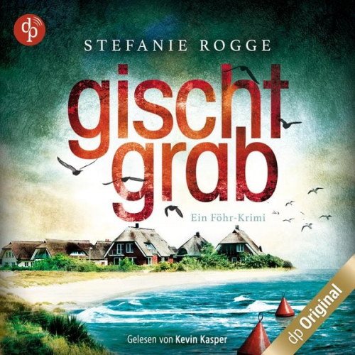 Stefanie Rogge - Gischtgrab - Ein Föhr-Krimi