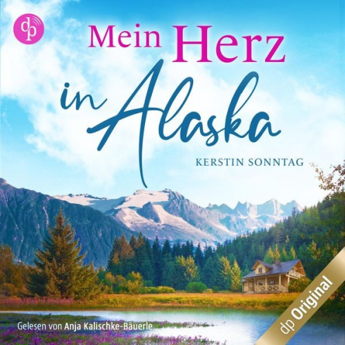 Kerstin Sonntag - Mein Herz in Alaska