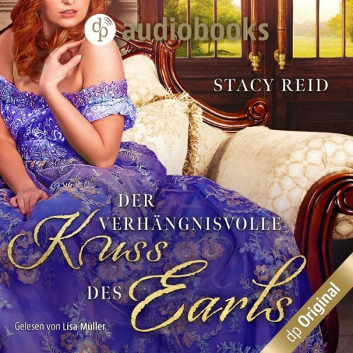 Stacy Reid - Der verhängnisvolle Kuss des Earls