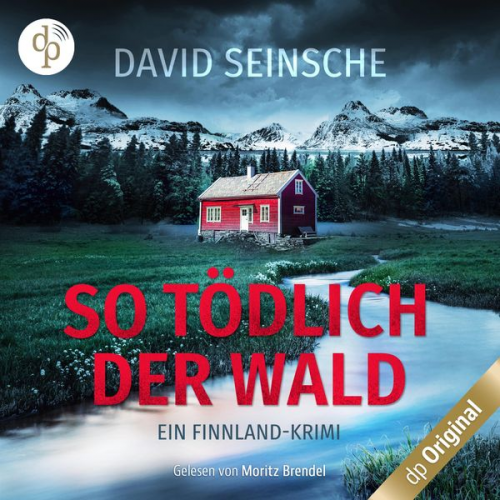 David Seinsche - So tödlich der Wald