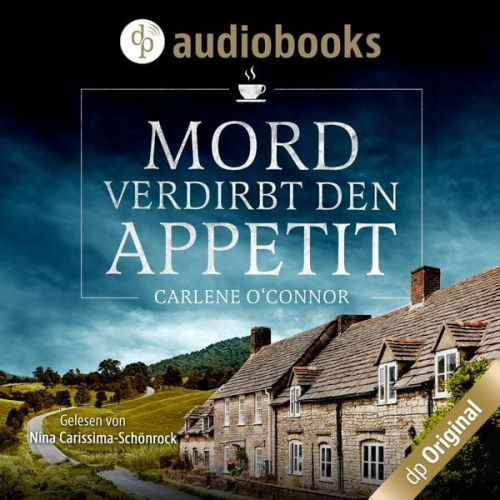 Carlene O'Connor - Mord verdirbt den Appetit