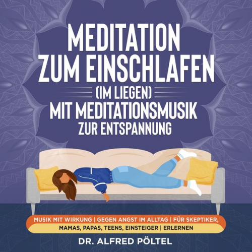 Alfred Pöltel - Meditation zum Einschlafen (im Liegen) mit Meditationsmusik zur Entspannung