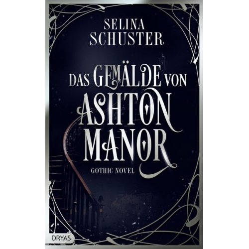 Selina Schuster - Das Gemälde von Ashton Manor