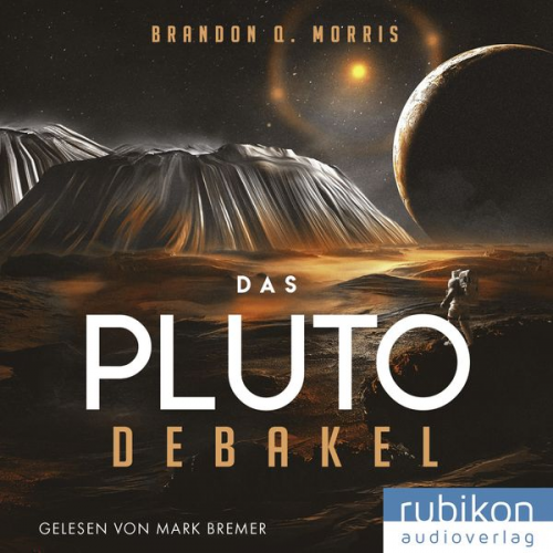 Brandon Q. Morris - Das Pluto-Debakel