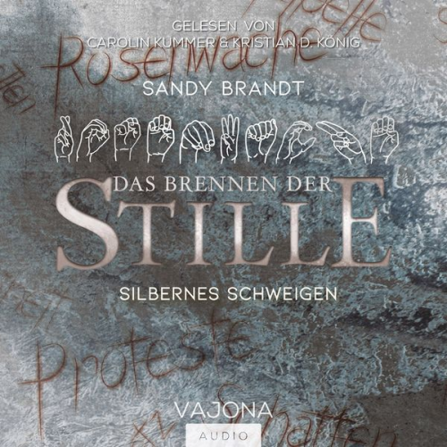 Sandy Brandt - DAS BRENNEN DER STILLE - Silbernes Schweigen (Band 2)