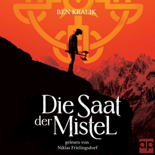 Ben Kralik - Die Saat der Mistel