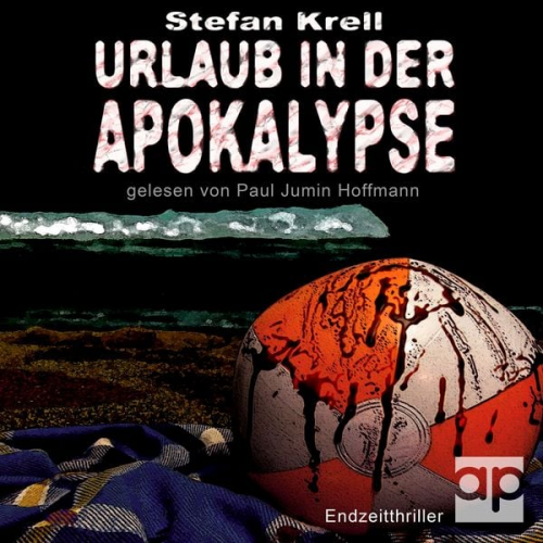 Stefan Krell - Urlaub in der Apokalypse