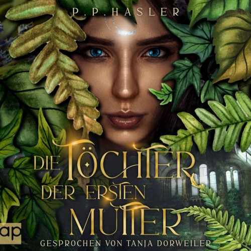 P. P. Hasler - Die Töchter der ersten Mutter