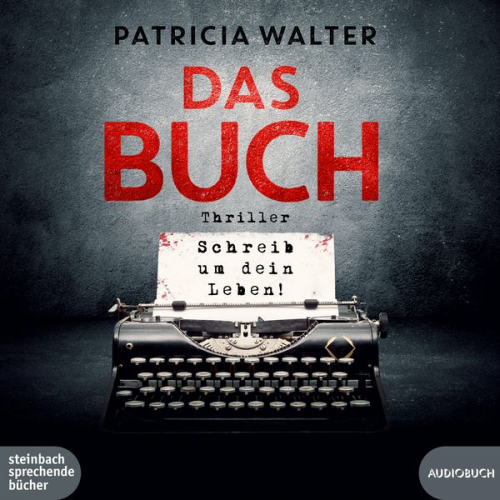 Patricia Walter - Das Buch - Schreib um dein Leben!