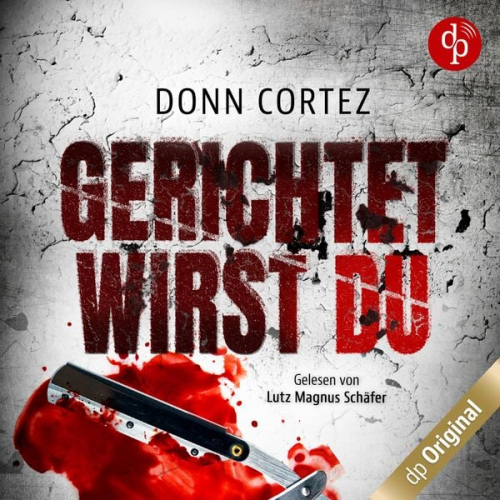 Donn Cortez - Gerichtet wirst du