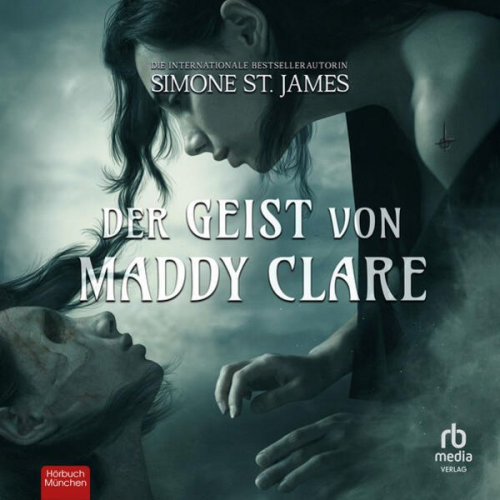 Simone St. James - Der Geist von Maddy Clare