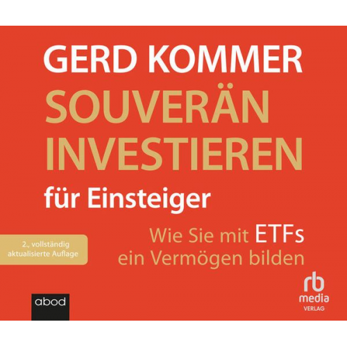 Gerd Kommer - Souverän investieren für Einsteiger