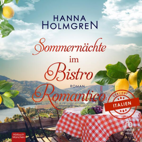 Hanna Holmgren - Sommernächte im Bistro Romantico