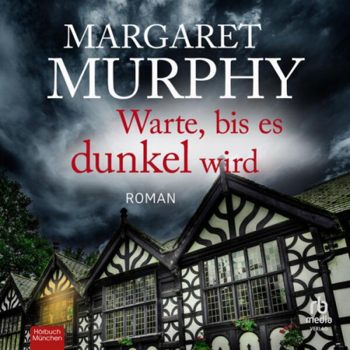 Margaret Murphy - Warte, bis es dunkel wird