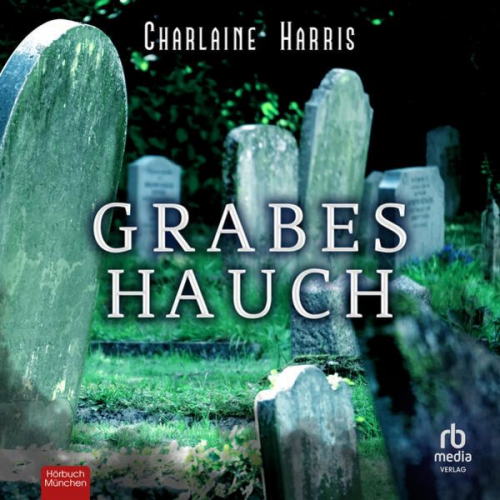 Charlaine Harris - Grabeshauch