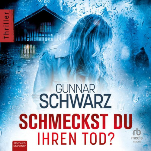 Gunnar Schwarz - Schmeckst du ihren Tod?