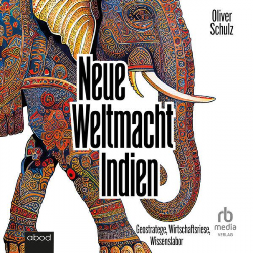 Oliver Schulz - Neue Weltmacht Indien