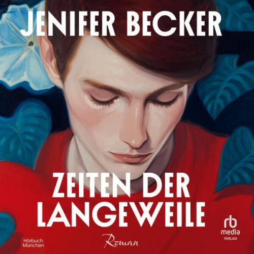 Jenifer Becker - Zeiten der Langeweile