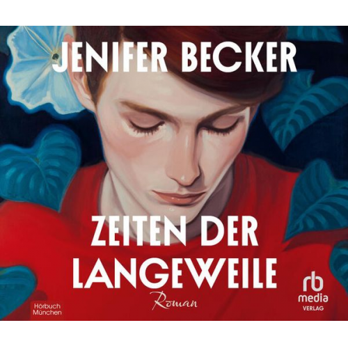 Jenifer Becker - Zeiten der Langeweile