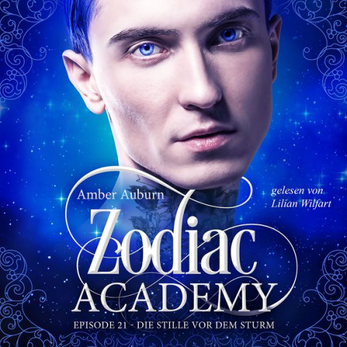 Amber Auburn - Zodiac Academy, Episode 21 - Die Stille vor dem Sturm