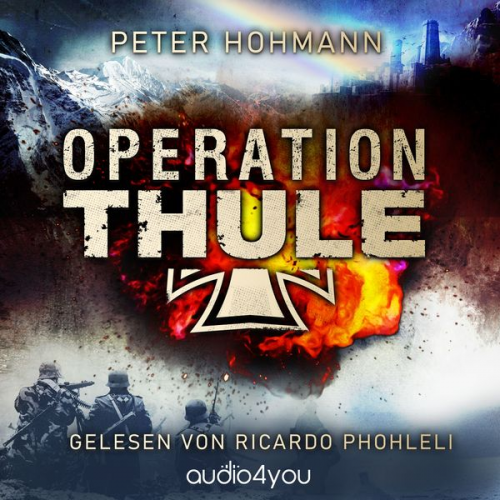 Peter Hohmann - Operation Thule