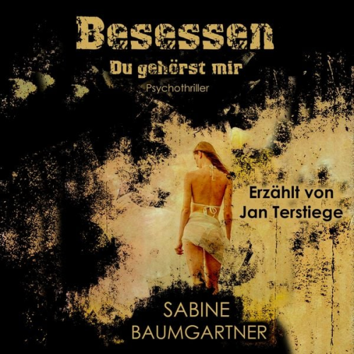 Sabine Baumgartner - Besessen