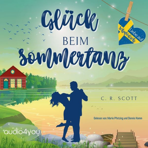 C. R. Scott - Glück beim Sommertanz