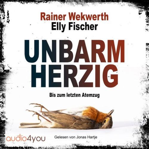 Rainer Werkwerth Elly Fischer - Unbarmherzig