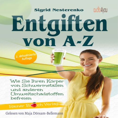 Sigrid Nesterenko - Entgiften von A-Z