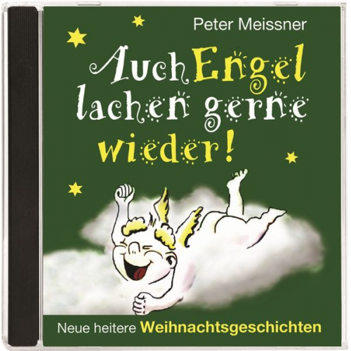 Peter Meissner - Auch Engel lachen gerne wieder!