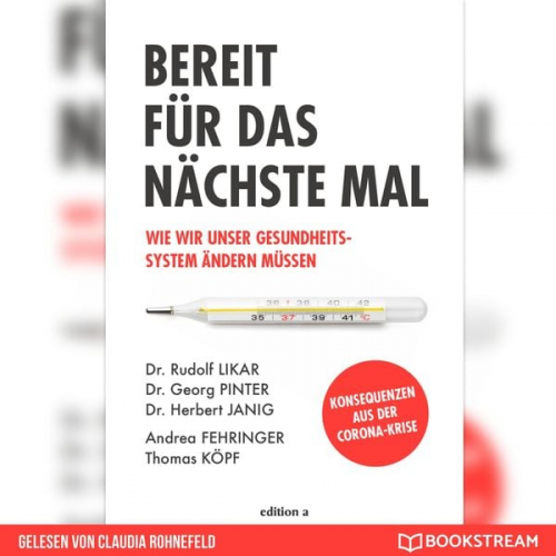 Rudolf Likar Georg Pinter Herbert Janig Andrea Fehringer Thomas Köpf - Bereit für das nächste Mal