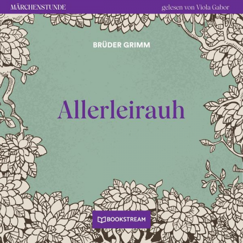 Brüder Grimm - Allerleirauh