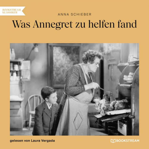 Anna Schieber - Was Annegret zu helfen fand