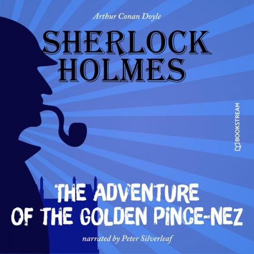 Arthur Conan Doyle - The Adventure of the Golden Pince-Nez