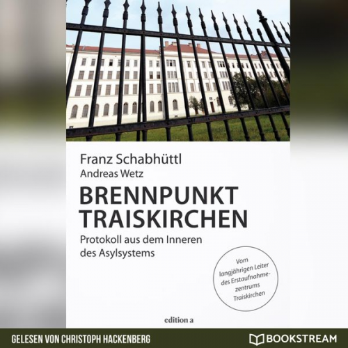 Franz Schabhüttl Andreas Wetz - Brennpunkt Traiskirchen