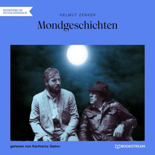 Helmut Zenker - Mondgeschichten