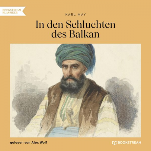 Karl May - In den Schluchten des Balkan