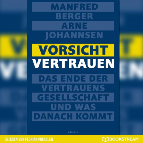 Manfred Berger Arne Johannsen - Vorsicht Vertrauen