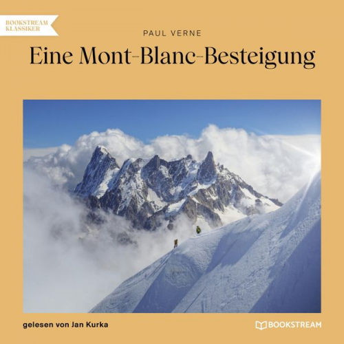 Paul Verne - Eine Mont-Blanc-Besteigung