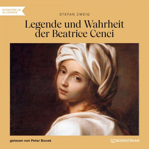 Stefan Zweig - Legende und Wahrheit der Beatrice Cenci