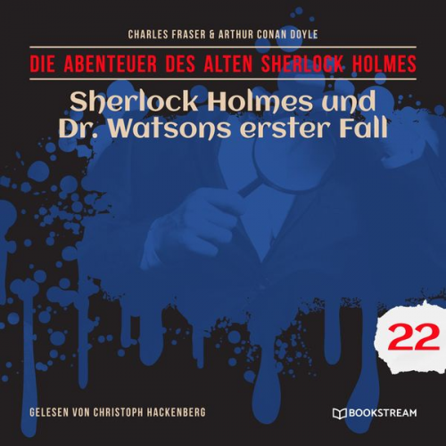 Arthur Conan Doyle Charles Fraser - Sherlock Holmes und Dr. Watsons erster Fall