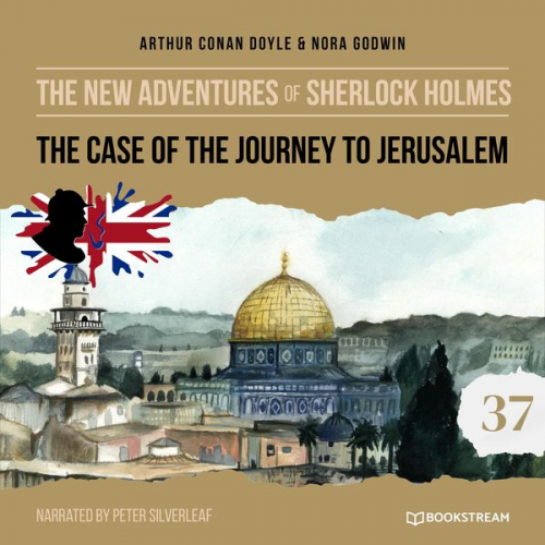 Arthur Conan Doyle Nora Godwin - The Case of the Journey to Jerusalem