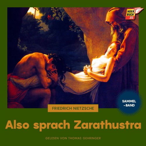 Friedrich Nietzsche - Also sprach Zarathustra