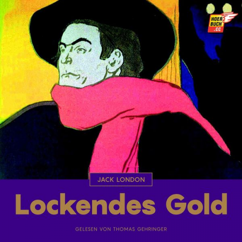 Jack London - Lockendes Gold