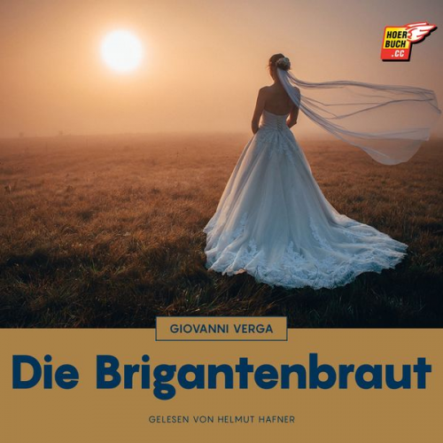 Giovanni Verga - Die Brigantenbraut