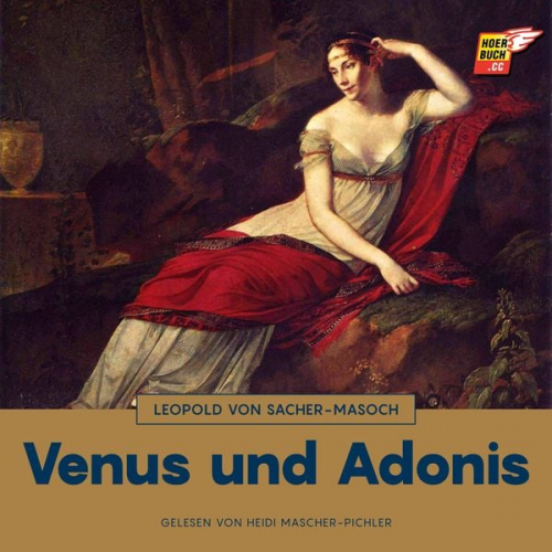 Leopold Sacher-Masoch - Venus und Adonis