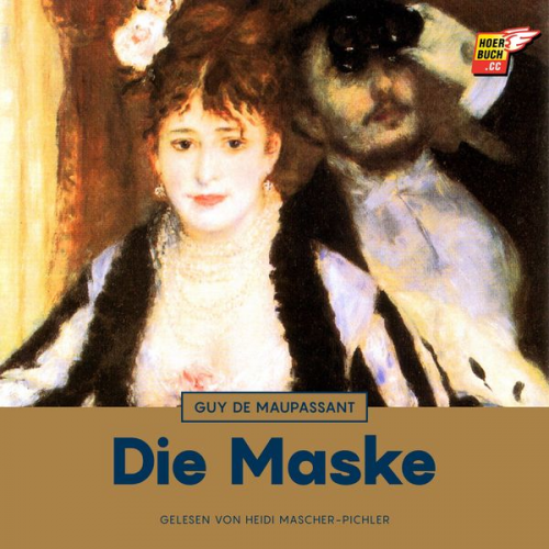 Guy de Maupassant - Die Maske