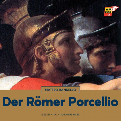 Matteo Bandello - Der Römer Porcellio