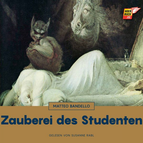 Matteo Bandello - Zauberei des Studenten